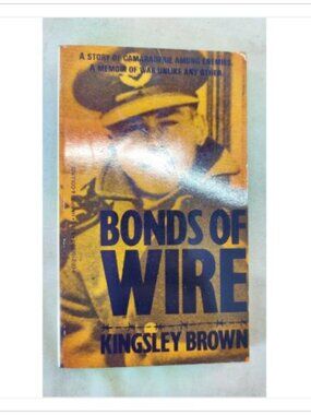 Bonds of Wire Harper Collins Kingsley Brown 1st 1989 PB